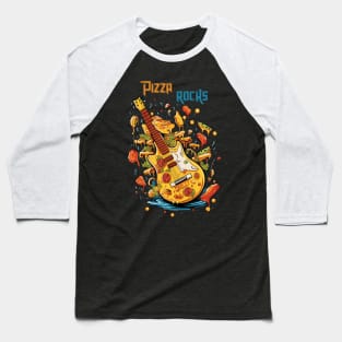 Pizza Guitar - Pizza Rocks Baseball T-Shirt